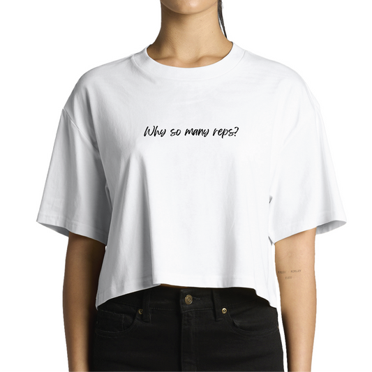 Why so many reps? Crop top