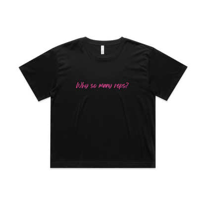 Why so many reps? Crop top