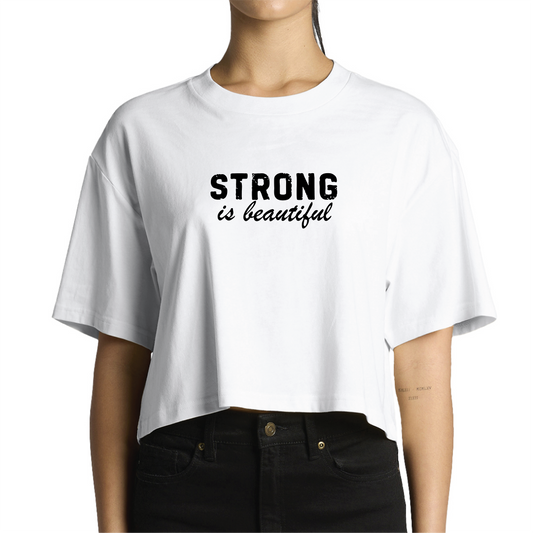 Strong is Beautiful - Crop top