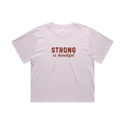 Strong is Beautiful - Crop top
